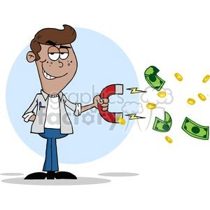 The clipart image depicts a cartoon-style man with a big smile holding a horseshoe magnet in his hand. The magnet is attracting money; there are bills and coins appearing to be pulled towards the magnet by its magnetic force, indicated by yellow lightning bolt symbols. The man is wearing a white lab coat, a blue shirt, and blue pants. The background is a simple blue circle with a white floor line, which provides a sense of ground.
