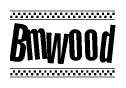 Nametag+Bmwood 