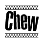 Nametag+Chew 