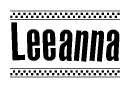The image is a black and white clipart of the text Leeanna in a bold, italicized font. The text is bordered by a dotted line on the top and bottom, and there are checkered flags positioned at both ends of the text, usually associated with racing or finishing lines.