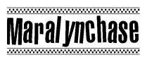 The clipart image displays the text Maralynchase in a bold, stylized font. It is enclosed in a rectangular border with a checkerboard pattern running below and above the text, similar to a finish line in racing. 