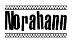 The image is a black and white clipart of the text Norahann in a bold, italicized font. The text is bordered by a dotted line on the top and bottom, and there are checkered flags positioned at both ends of the text, usually associated with racing or finishing lines.