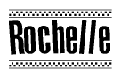 The image contains the text Rochelle in a bold, stylized font, with a checkered flag pattern bordering the top and bottom of the text.