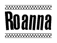 The image contains the text Roanna in a bold, stylized font, with a checkered flag pattern bordering the top and bottom of the text.