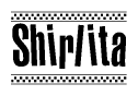 The clipart image displays the text Shirlita in a bold, stylized font. It is enclosed in a rectangular border with a checkerboard pattern running below and above the text, similar to a finish line in racing. 