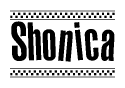 The clipart image displays the text Shonica in a bold, stylized font. It is enclosed in a rectangular border with a checkerboard pattern running below and above the text, similar to a finish line in racing. 