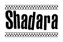 The clipart image displays the text Shadara in a bold, stylized font. It is enclosed in a rectangular border with a checkerboard pattern running below and above the text, similar to a finish line in racing. 