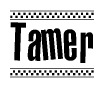 The image is a black and white clipart of the text Tamer in a bold, italicized font. The text is bordered by a dotted line on the top and bottom, and there are checkered flags positioned at both ends of the text, usually associated with racing or finishing lines.