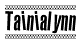 The clipart image displays the text Tainialynn in a bold, stylized font. It is enclosed in a rectangular border with a checkerboard pattern running below and above the text, similar to a finish line in racing. 