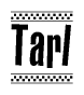 The image contains the text Tarl in a bold, stylized font, with a checkered flag pattern bordering the top and bottom of the text.