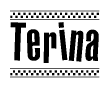 The clipart image displays the text Terina in a bold, stylized font. It is enclosed in a rectangular border with a checkerboard pattern running below and above the text, similar to a finish line in racing. 