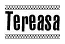The clipart image displays the text Tereasa in a bold, stylized font. It is enclosed in a rectangular border with a checkerboard pattern running below and above the text, similar to a finish line in racing. 