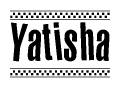 The clipart image displays the text Yatisha in a bold, stylized font. It is enclosed in a rectangular border with a checkerboard pattern running below and above the text, similar to a finish line in racing. 