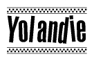 The image is a black and white clipart of the text Yolandie in a bold, italicized font. The text is bordered by a dotted line on the top and bottom, and there are checkered flags positioned at both ends of the text, usually associated with racing or finishing lines.