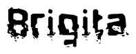 The image contains the word Brigita in a stylized font with a static looking effect at the bottom of the words
