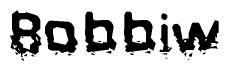 This nametag says Bobbiw, and has a static looking effect at the bottom of the words. The words are in a stylized font.