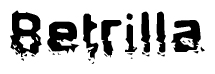 The image contains the word Betrilla in a stylized font with a static looking effect at the bottom of the words