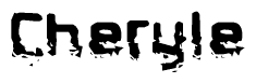 The image contains the word Cheryle in a stylized font with a static looking effect at the bottom of the words