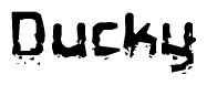 The image contains the word Ducky in a stylized font with a static looking effect at the bottom of the words