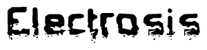The image contains the word Electrosis in a stylized font with a static looking effect at the bottom of the words
