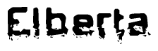 The image contains the word Elberta in a stylized font with a static looking effect at the bottom of the words
