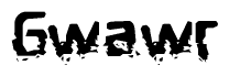 The image contains the word Gwawr in a stylized font with a static looking effect at the bottom of the words