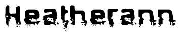 The image contains the word Heatherann in a stylized font with a static looking effect at the bottom of the words