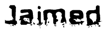 The image contains the word Jaimed in a stylized font with a static looking effect at the bottom of the words