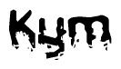 The image contains the word Kym in a stylized font with a static looking effect at the bottom of the words