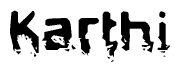 The image contains the word Karthi in a stylized font with a static looking effect at the bottom of the words