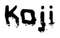 This nametag says Koji, and has a static looking effect at the bottom of the words. The words are in a stylized font.