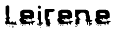 The image contains the word Leirene in a stylized font with a static looking effect at the bottom of the words