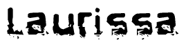 The image contains the word Laurissa in a stylized font with a static looking effect at the bottom of the words