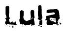 The image contains the word Lula in a stylized font with a static looking effect at the bottom of the words