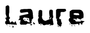 The image contains the word Laure in a stylized font with a static looking effect at the bottom of the words