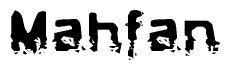 The image contains the word Mahfan in a stylized font with a static looking effect at the bottom of the words