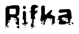 This nametag says Rifka, and has a static looking effect at the bottom of the words. The words are in a stylized font.