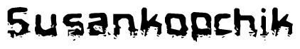 The image contains the word Susankopchik in a stylized font with a static looking effect at the bottom of the words