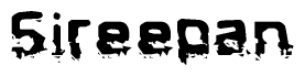 The image contains the word Sireepan in a stylized font with a static looking effect at the bottom of the words