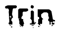 The image contains the word Trin in a stylized font with a static looking effect at the bottom of the words