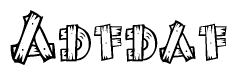 The image contains the name Adfdaf written in a decorative, stylized font with a hand-drawn appearance. The lines are made up of what appears to be planks of wood, which are nailed together