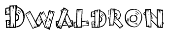 The image contains the name Dwaldron written in a decorative, stylized font with a hand-drawn appearance. The lines are made up of what appears to be planks of wood, which are nailed together