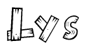 The image contains the name Lys written in a decorative, stylized font with a hand-drawn appearance. The lines are made up of what appears to be planks of wood, which are nailed together