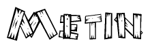 The clipart image shows the name Metin stylized to look as if it has been constructed out of wooden planks or logs. Each letter is designed to resemble pieces of wood.