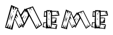 The image contains the name Meme written in a decorative, stylized font with a hand-drawn appearance. The lines are made up of what appears to be planks of wood, which are nailed together
