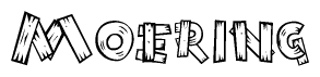 The image contains the name Moering written in a decorative, stylized font with a hand-drawn appearance. The lines are made up of what appears to be planks of wood, which are nailed together