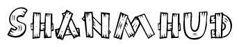 The image contains the name Shanmhud written in a decorative, stylized font with a hand-drawn appearance. The lines are made up of what appears to be planks of wood, which are nailed together
