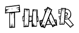 The image contains the name Thar written in a decorative, stylized font with a hand-drawn appearance. The lines are made up of what appears to be planks of wood, which are nailed together