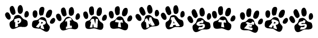 The image shows a series of animal paw prints arranged in a horizontal line. Each paw print contains a letter, and together they spell out the word Printmasters.