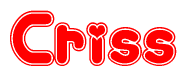 The image is a red and white graphic with the word Criss written in a decorative script. Each letter in  is contained within its own outlined bubble-like shape. Inside each letter, there is a white heart symbol.